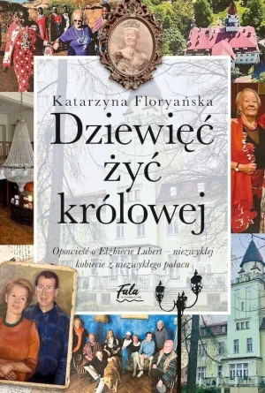 Dziewięć żyć królowej - Floryańska Katarzyna - książka