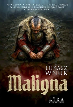 Maligna - Łukasz Wnuk - książka