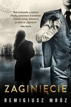 Zaginięcie. Seria z Joanną Chyłką. Tom 2 (pocket) - Remigiusz Mróz - książka