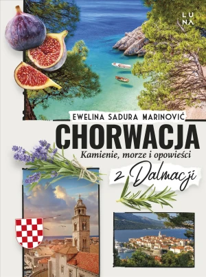 Chorwacja - Ewelina Sadura Marinović - książka