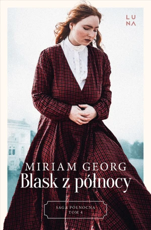Blask z północy. Saga Północna. Tom 4 - Miriam Georg - książka