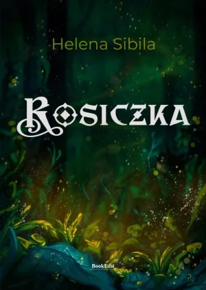 Rosiczka - Helena Sibila - książka