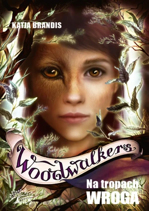 Na tropach wroga. Woodwalkers. Tom 5 - Katja Brandis - książka