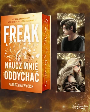 Freak. Naucz mnie oddychać (barwione brzegi) - Katarzyna Wycisk - książka