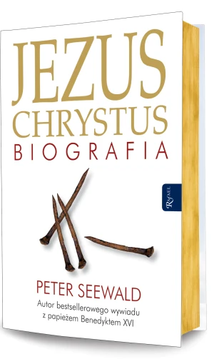 Jezus Chrystus. Biografia - Peter Seewald - książka