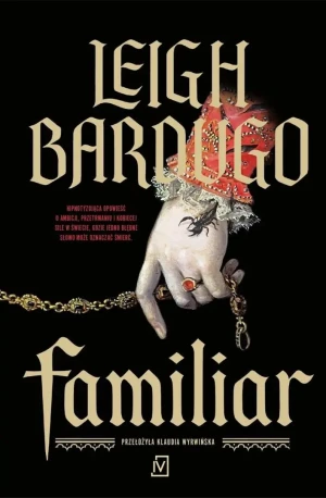 Familiar - Leigh Bardugo - książka