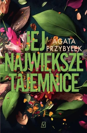 Jej największe tajemnice - Agata Przybyłek - książka