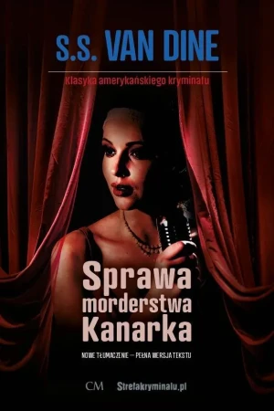 Sprawa morderstwa Kanarka - S. S. van Dine - książka