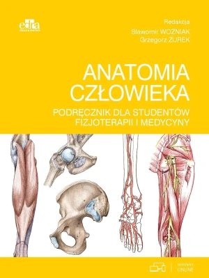 Anatomia człowieka. Podręcznik dla studentów fizjoterapii i medycyny - Grzegorz Żurek - książka