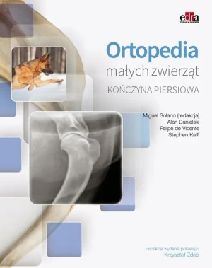Ortopedia małych zwierząt. Kończyna piersiowa - Solano M. - książka