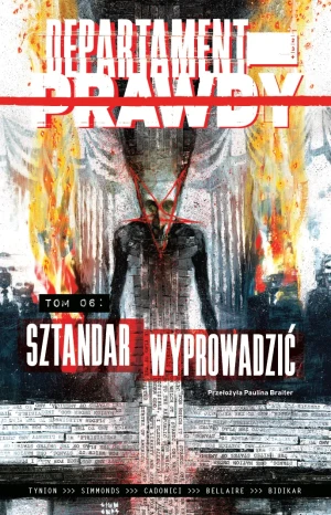Departament prawdy. 6. Departament prawdy T.6 Sztandar wyprowadzić - James Tynion IV - książka