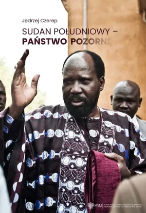 Sudan Południowy - państwo pozorne - Czerep Jędrzej - książka