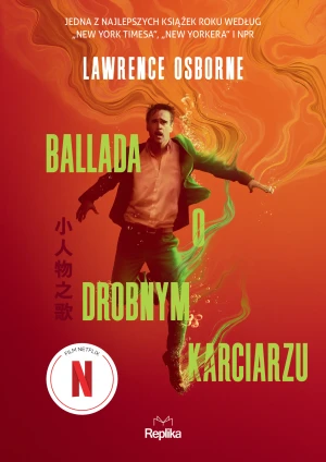 Ballada o drobnym karciarzu - Lawrence Osborne - książka
