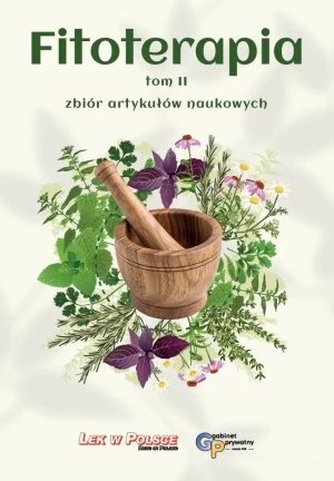 Fitoterapia Tom 2 zbiór artykułów naukowych - Opracowanie zbiorowe - książka
