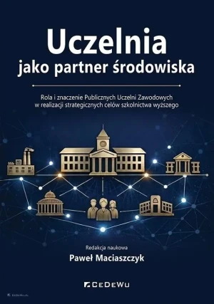 Uczelnia jako partner środowiska - Paweł Maciaszczyk - książka
