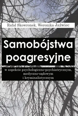 Samobójstwa poagresyjne w aspekcie... - Weronika Jaźwiec - książka