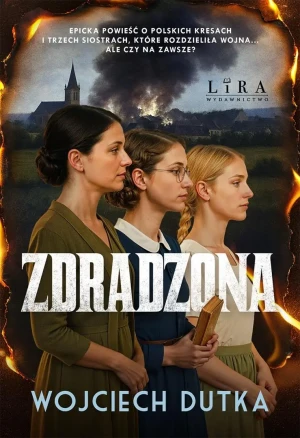 Zdradzona - Wojciech Dutka - książka
