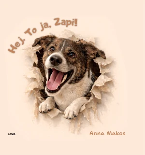 Hej. To ja, Zapi! - Anna Makos - książka