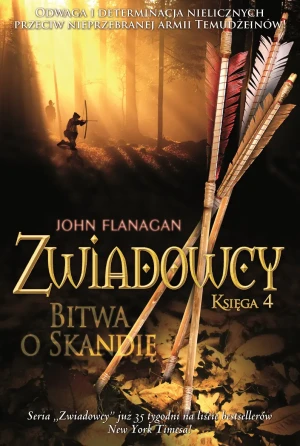 Bitwa o Skandię. Cykl Zwiadowcy. Księga 4 - John Flanagan - książka