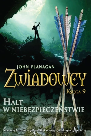 Halt w niebezpieczeństwie. Cykl Zwiadowcy. Księga 9 - John Flanagan - książka
