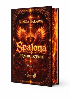 Spalona. Przebudzenie Tom 1 (barwione brzegi) - Kinga Salawa - książka
