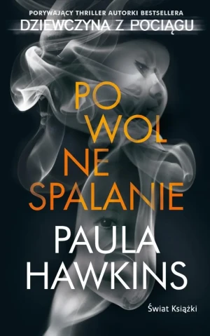 Powolne spalanie (wydanie pocketowe) - Paula Hawkins - książka