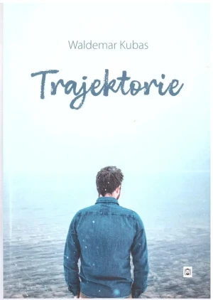 Trajektorie - Waldemar Kubas - książka