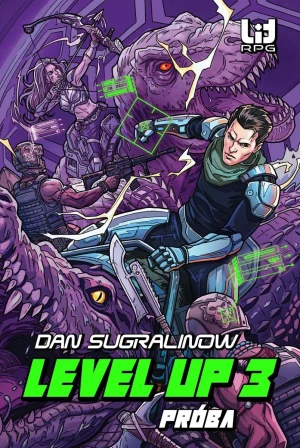 Level Up 3. Próba - Dan Sugralinow - książka