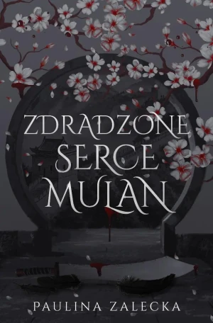 Zdradzone serce Mulan - Paulina Zalecka - książka