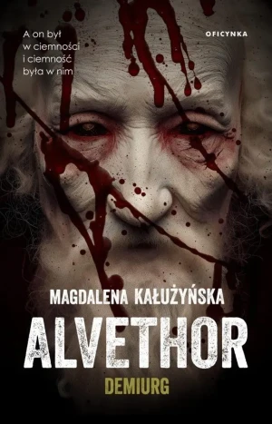 Alvethor. Demiurg - Kałużyńska Magdalena - książka