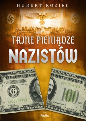 Tajne pieniądze nazistów - Hubert Kozieł - książka