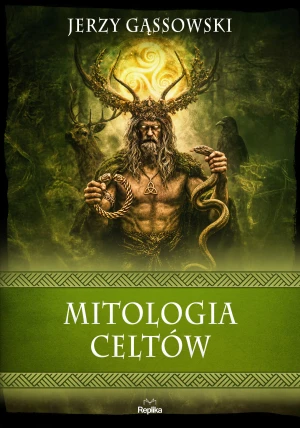 Mitologia Celtów - Jerzy Gąssowski - książka