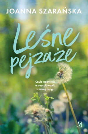 Leśne pejzaże - Joanna Szarańska - książka