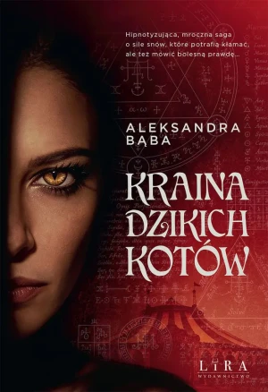 Kraina dzikich kotów - Aleksandra Bąba - książka