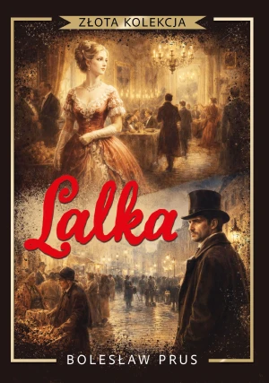 Lalka. Złota kolekcja - Bolesław Prus - książka