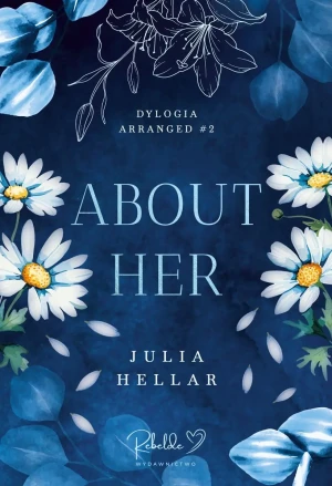 About Her. Arranged. Tom 2 - Julia Hellar - książka