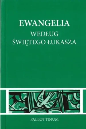 Ewangelia według św. Łukasza - praca zbiorowa - książka