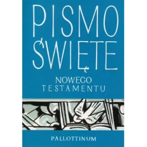 Pismo Święte Nowego Testamentu - praca zbiorowa - książka