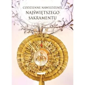 Codzienne nawiedzenie Najświętszego Sakramentu - ks. Edward Data - książka