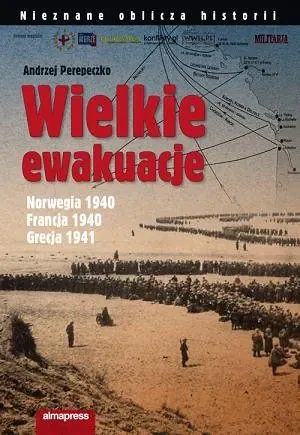 Wielkie ewakuacje - Andrzej Perepeczko - książka