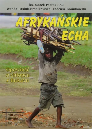 Afrykańskie echa - Wanda Pasiuk-Bronikowska - książka