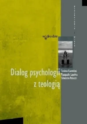 Dialog psychologii z teologią - PRACA ZBIOROWA - książka
