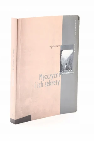 Mężczyźni i ich sekrety - Arterburn Stephen - książka