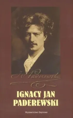 Ignacy Jan Paderewski - Śladowska Maria - książka