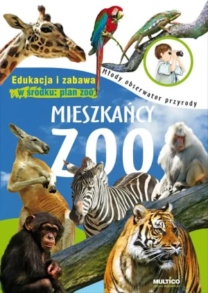 Mieszkańcy ZOO. Młody obserwator przyrody - praca zbiorowa - książka