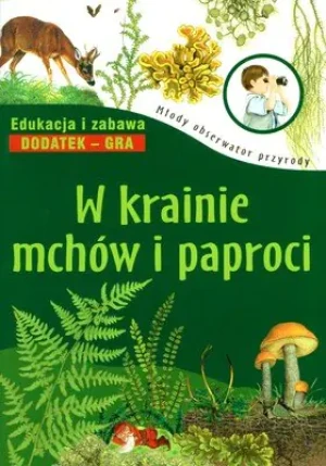 W krainie mchów i paproci - Hanna Będkowska, praca zbiorowa - książka
