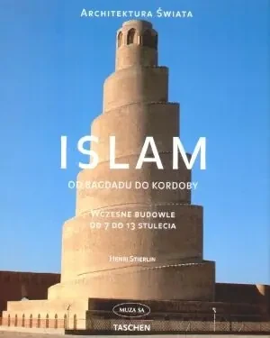 Islam. Od Bagdadu do Kordoby - Henri Stierlin - książka