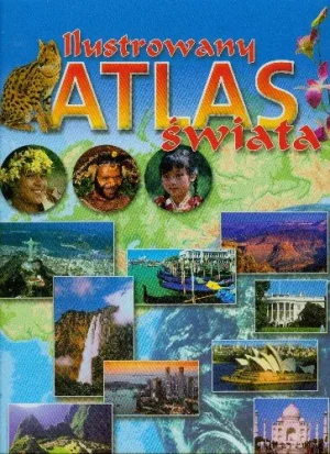 Ilustrowany atlas świata - Opracowanie zbiorowe - książka