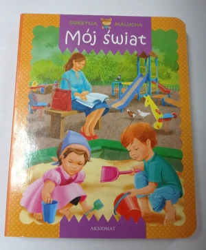 Odkrycia malucha Mój świat - praca zbiorowa - książka