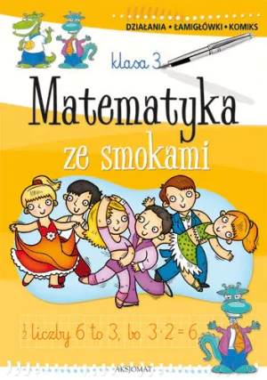 Matematyka ze smokami 3 - Podgórska Anna - książka